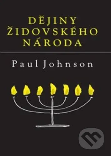Dějiny židovského národa - Paul Johnson - kniha z kategorie Odborné a naučné