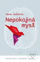 Nepokojná mysl - Hana Valenta - kniha z kategorie Rozhovory