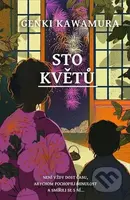 Sto květů - Genki Kawamura - kniha z kategorie Společenská beletrie