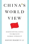 China's World View - David Daokui Li