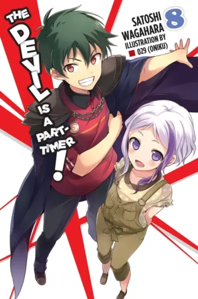 The Devil Is a Part-Timer!, Vol. 8 (light novel) - Wagahara Satoshi, Hachette US, 29
