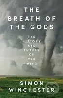 The Breath of the Gods (The History and Future of the Wind)