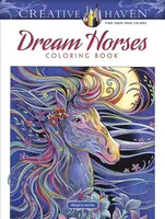 Creative Haven Dream Horses Coloring Book - Marjorie Sarnat