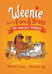 The Pancake Problem (weenie Featuring Frank And Beans Book #2) - Maureen Fergus