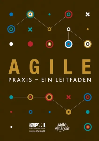 Agile praxis - ein leitfaden (German edition of Agile practice guide) - Project Management Institute