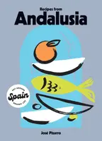 Recipes from Andalusia - José Pizarro