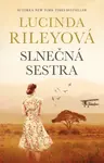 Slnečná sestra - Lucinda Rileyová