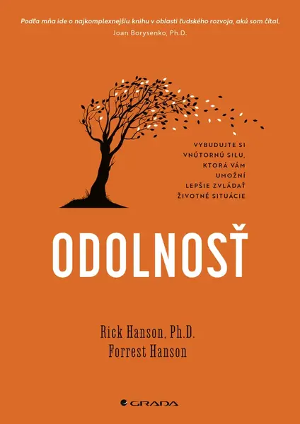 Odolnosť, Hanson Rick