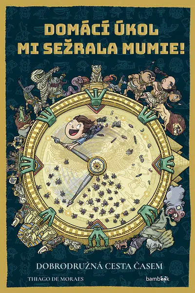 Domácí úkol mi sežrala mumie!, de Moraes Thiago