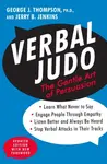 Verbal Judo, Second Edition - Jerry B. Jenkins, George J. Thompson