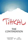 Tihkal - Shulgin Alexander, Ann Shulgin