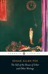 The Fall of the House of Usher and Other Writings - Edgar Allan Poe