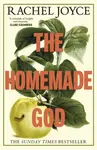 The Homemade God - Rachel Joyceová