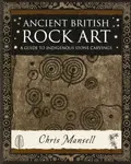 Ancient British Rock Art - Chris Mansell