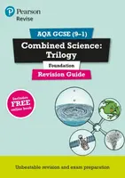 Pearson REVISE AQA GCSE Combined Science Trilogy (Foundation) Revision Guide incl. online revision and quizzes - for 2026, 2027 exams - Susan Kearsey,