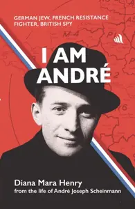 I Am Andre - Diana Mara Henry