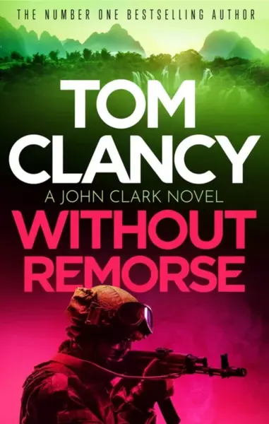 Without Remorse - Tom Clancy