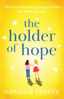 The Holder of Hope - Hannah Treave