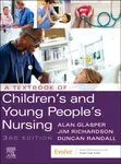 A Textbook of Children's and Young People's Nursing - Duncan  Randall, James , School of Nursing, Kingston University/St George's University of London