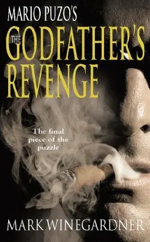 The Godfather´s Revenge - Mark Winegardner