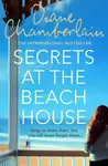 Secrets at the Beach House - Diane Chamberlainová