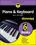 Piano & Keyboard All-in-One For Dummies - Jerry Kovarsky, David Pearl, Holly Day, Michael Pilhofer, Blake Neely