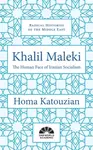 Khalil Maleki - Homa Katouzian