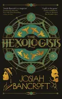 The Hexologists - Josiah Bancroft