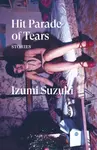 Hit Parade of Tears - Izumi Suzuki