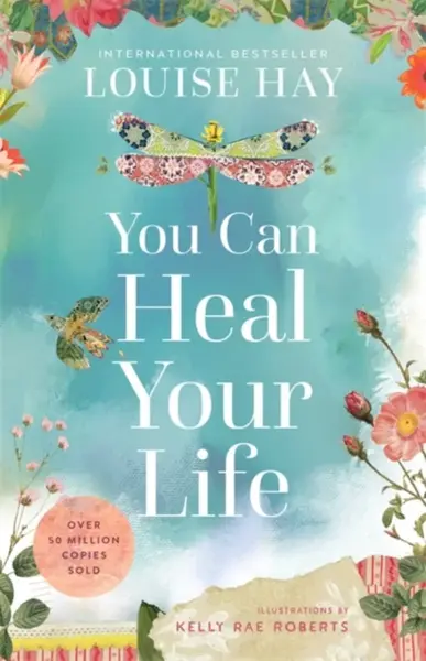 You Can Heal Your Life - Hay Louise