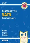 KS2 Complete Year 6 SATS Practice Papers Pack 2: Science, Maths & English (for the 2027 tests) - CGP Books