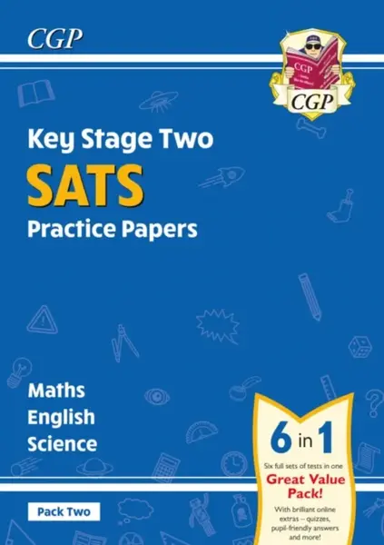 KS2 Complete Year 6 SATS Practice Papers Pack 2: Science, Maths & English (for the 2027 tests) - CGP Books