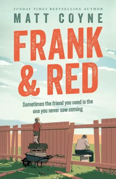 Frank and Red - Matt Coyne