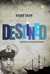 Destined - Vijay Jain