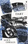 Dart - Alice Oswald