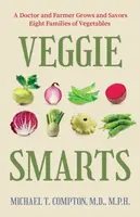 Veggie Smarts - Michael T. Compton