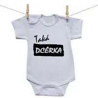 Boodyy Body s krátkym rukávom Taká dcérka 80 (9-12 mesiacov)