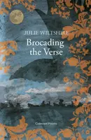 Brocading  the Verse - Julie Wiltshire