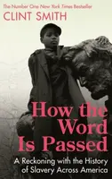How the Word Is Passed - Smith Clint