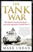 The Tank War - Mark Urban
