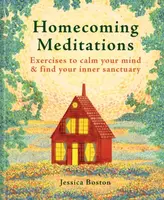 Homecoming Meditations - Jessica Boston