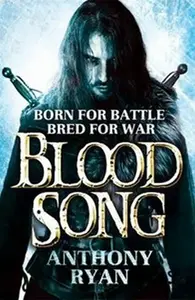 Blood Song - Anthony Ryan