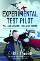 Experimental Test Pilot - Taylor Chris