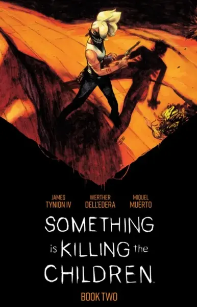 Something is Killing the Children Book Two Deluxe Edition - James Tynion IV.