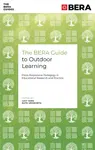The BERA Guide to Outdoor Learning
