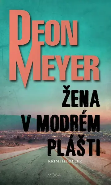 Žena v modrém plášti (poškozená) - Deon Meyer