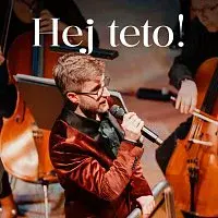 Michal Horák, Filharmonie Hradec Králové – Hej teto! (Live)