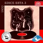 Různí interpreti – Historie psaná šelakem - Edice Esta 3 / 1932