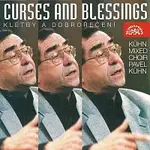 Kühnův smíšený sbor/Pavel Kühn – Kletby a dobrořečení / Brahms / Eben / Novák / Messiaen