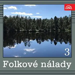 Různí interpreti – Folkové nálady 3